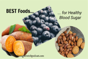 10 BEST Foods for Healthy Blood Sugar TSSP015