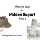 Watch Out for Hidden Sugars! Part 1  TSSP018