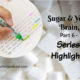 Sugar and Your Brain, Part 6 – Series Highlights  TSSP035