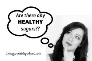 Are There Any HEALTHY Sugars? TSSP040