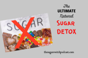 The Ultimate Natural Sugar Detox TSSP041