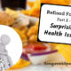 Refined Foods, Part 2 – Surprising Health Issues TSSP049