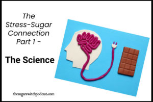 The Stress-Sugar Connection, Part 1 – The Science, W Padob  TSSP081