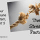 Your Immune System, Part 5 – The Stress Factor TSSP096