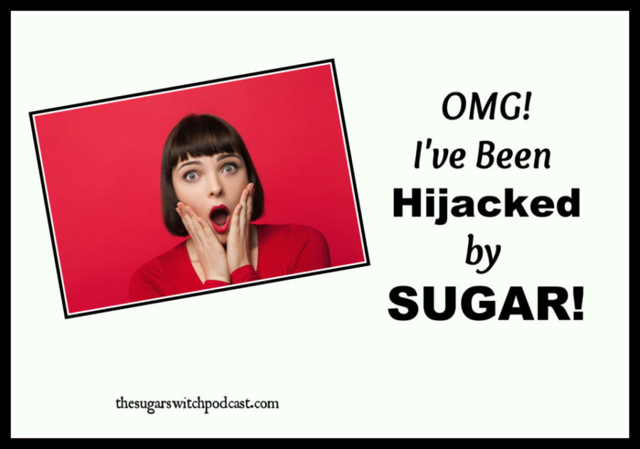 OMG! I’ve Been Hijacked by Sugar! TSSP108