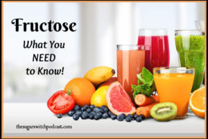 Fructose – What You NEED to Know! TSSP118