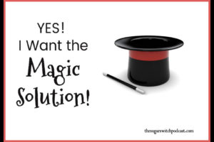 YES! I Want the ‘Magic Solution’! TSSP120