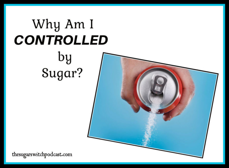 Why Am I Controlled by Sugar? D Daem TSSP132