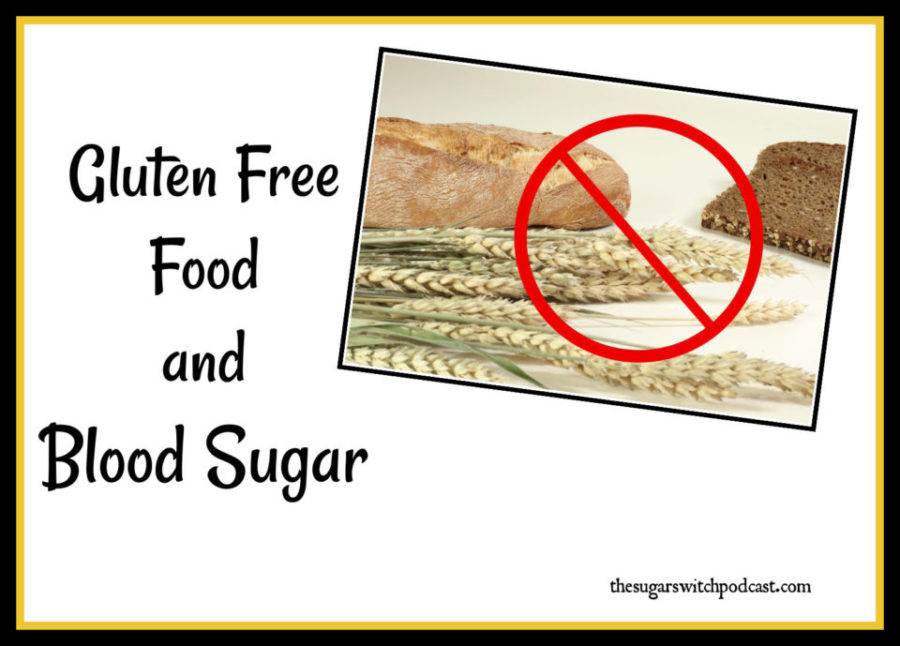 Gluten Free Food and Blood Sugar TSSP159