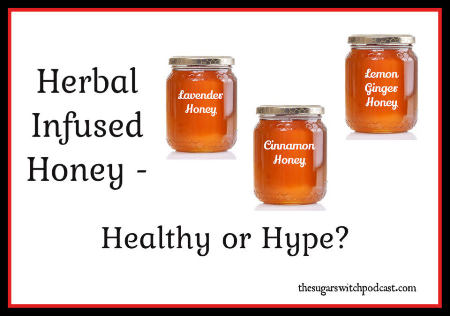 Herbal Infused Honey – Healthy or Hype?  TSSP161