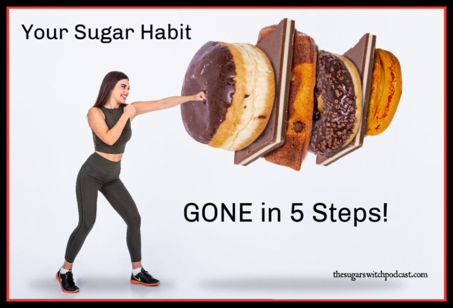 Your Sugar Habit GONE in 5 Steps!  TSSP163
