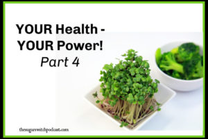 YOUR Health –  YOUR Power! Part 4  TSSP169